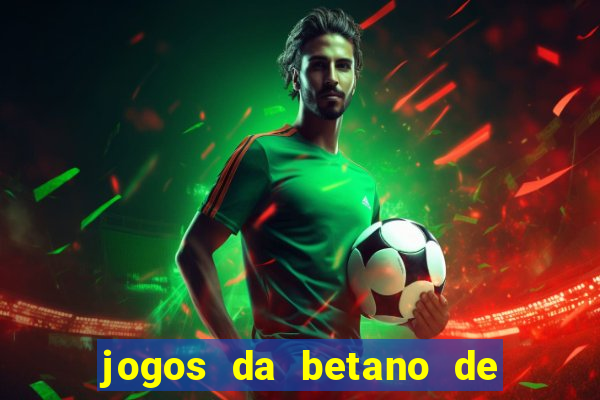 jogos da betano de 1 centavo